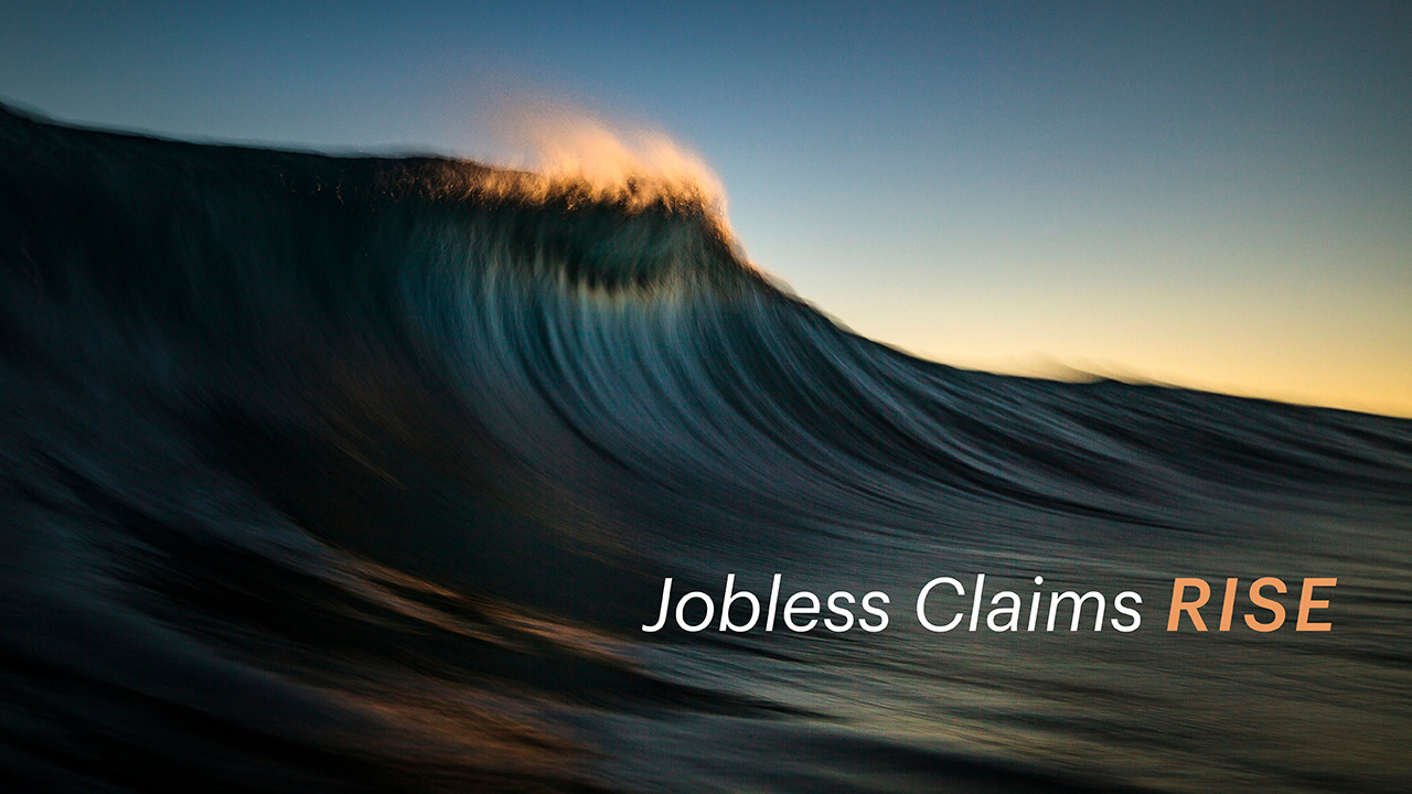 Jobless Claims Rise