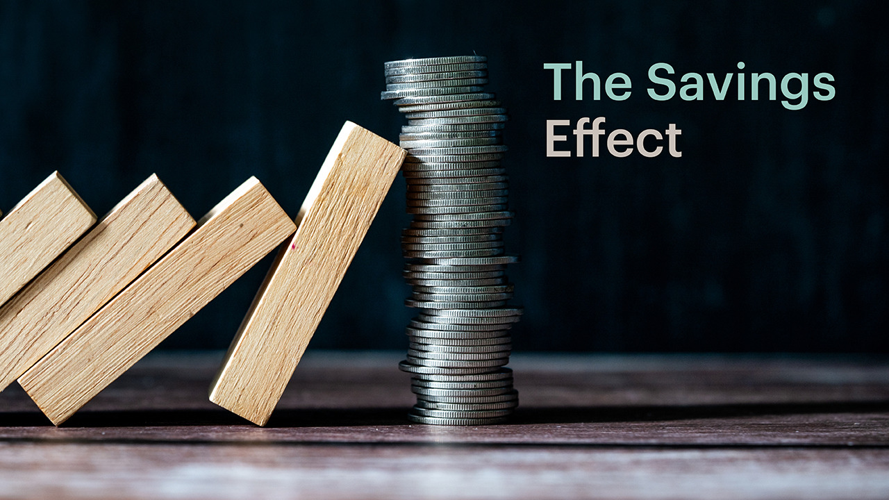 The Savings Effect